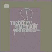 Deep Train 7 Hide And Seek Pt 1 The Timewriter