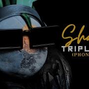 Triplo Max Shadow Phonk