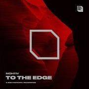 Mohtiv To The Edge Extended Mix