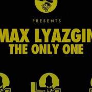 The Only One Bordertown Remix Max Lyazgin