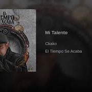 Ckako Mi Talento