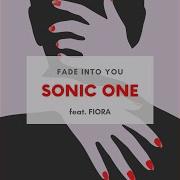 Fade Into You Limao Edit Sonic One Fiora