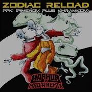 Ppk Pimenov Plus Khramkov Zodiac Reload Mashur X Mad A Remix Instrumental Feat Mad A