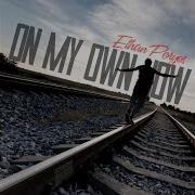 Ethan Poryes On My Own Now