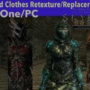 Skyrim Se Xbox One Pc Mods Armor And Clothes Retexture Replacer