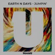 Earth N Days Jumpin