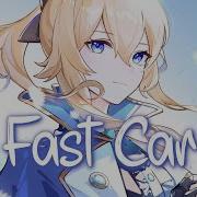 Nightcore Fast Car