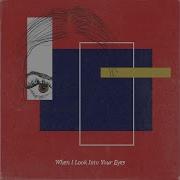 When I Look Into Your Eyes Feat Lanie Khai Dreams
