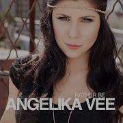 Angelika Vee Rather Be Acapella Version