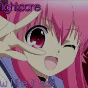 Nightcore I Like It