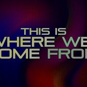 Where We Come From Lecrae