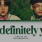 It S Definitely You V Jin