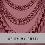 Ice On My Chain От Rahyaboy