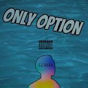Izaeah Only Option