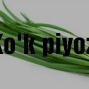 Ko K Piyoz Кўк Пиёз