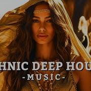 Ethnic Deep House Mix