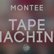 Montee Tape Machine