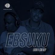 Lebzin Echo Deep Ebsuku Radio Edit
