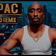 2 Pac All Eyez On Me Azzaro Remix 2024