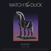 Hustler Feat T I Watchtheduck