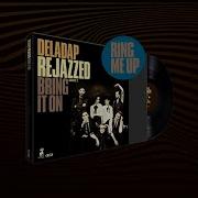 Ring Me Up Rejazzed Deladap