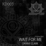 Danny Clark Wait For Me