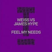Weiss James Hype Feel My Needs Extended Mix