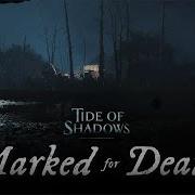 Marked For Death Tide Of Shadows