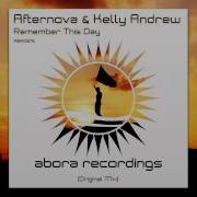 Remember This Day Afternova Kelly Andrew