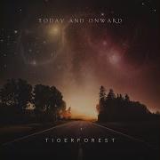 Tigerforest Voices From A Distant Past