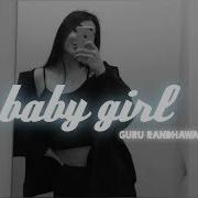 Baby Girl Super Slowed