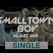 Mazza Smalltown Boy Klaas Mix