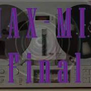 Max Mix Final