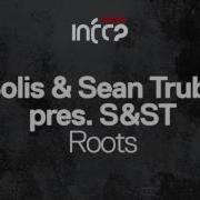 Roots Extended Mix Solis Sean Truby Presents S St