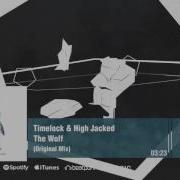 Timelock High Jacked The Wolf