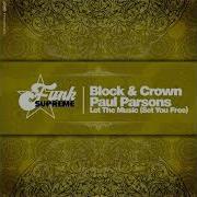 Let The Music Block Crown Paul Parsons