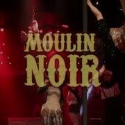 Moulin Noir The World Displayed