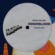 Innerbloom Rumpus Edit Rufus Du Sol