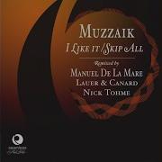 I Like It Muzzaik