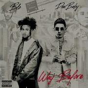 Blo Deebaby Way Before