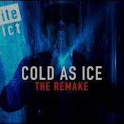 Blacklite District Cold As Ice The Remake