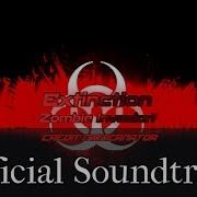 Extinction Zombie Invasion Official Soundtrack