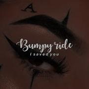 Bumpy Ride Slowed Reverb