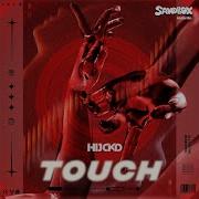 Touch Hijckd