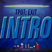 Bfdi Tpot Exit Intro