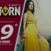 R Nait U Turn Feat Shipra Goyal