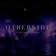 Connor Cassidy Otherside