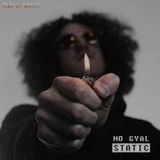 Blaiz Fayah No Gyal Static Prod By Marcus Blaiz Fayah