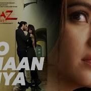 Lo Maan Liya Lyrical Raaz Reboot Arijit Singh Emraan Hashmi Kriti Kharbanda Gaurav Arora