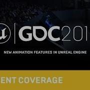 New Animation Features In Unreal Engine Gdc 2019 Unreal Engine Unreal Engine